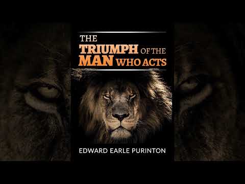 The Triumph of the Man who Acts (Audiobook)